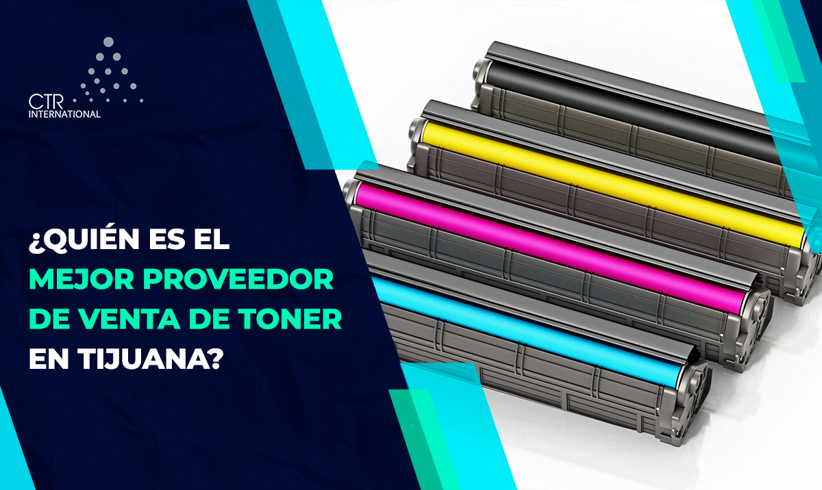 proveedor de toner en tijuana